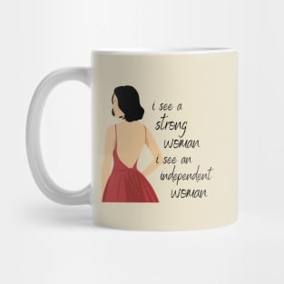 Strong Woman Independent Woman Empowered Woman Mug